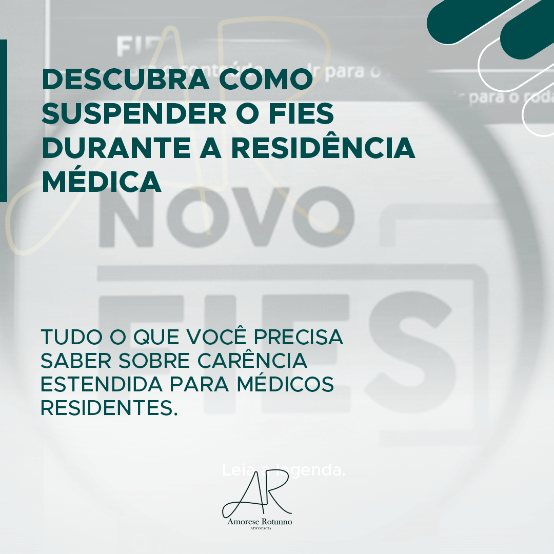 DESCUBRA COMO SUSPENDER O FIES DURANTE A RESIDÊNCIA MÉDICA.  TUDO O QUE VOCÊ PRECISA SABER SOBRE CARÊNCIA ESTENDIDA PARA MÉDICOS RESIDENTES.